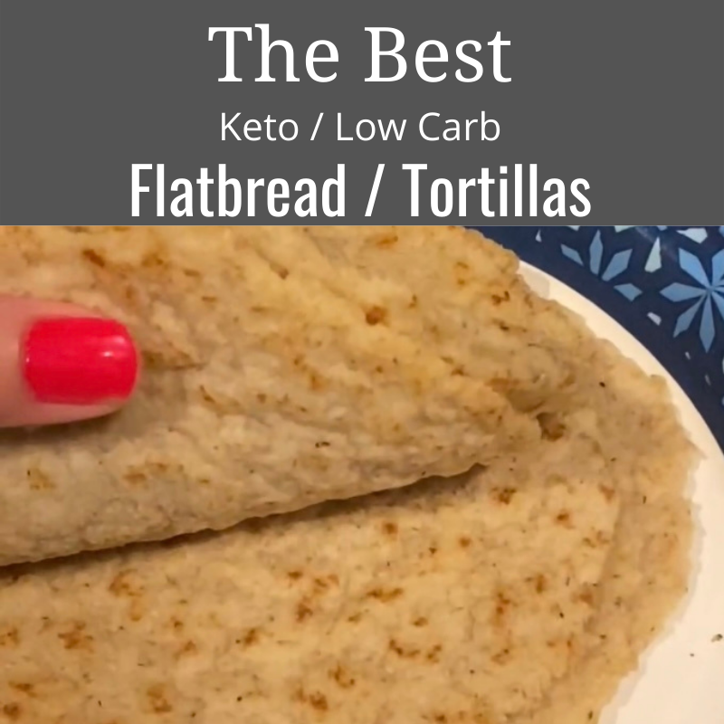 Keto : Low Carb Flatbread : Tortillas