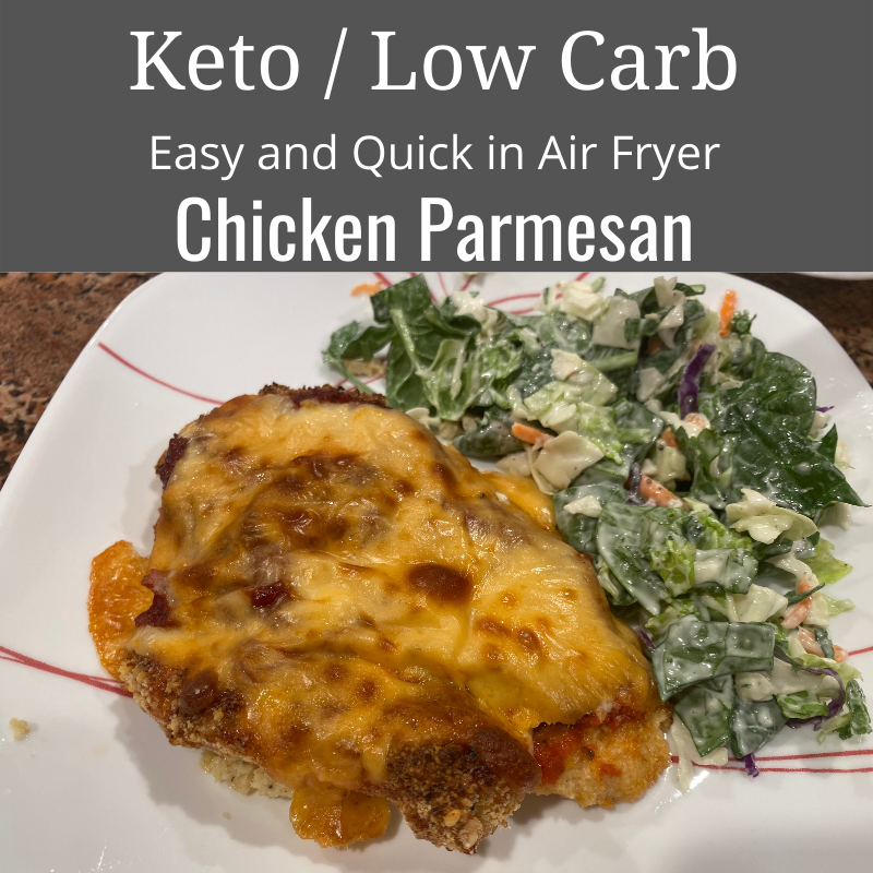 The Cheesiest Keto/Low Carb Chicken Parmesean - Quick & Easy in Airfryer