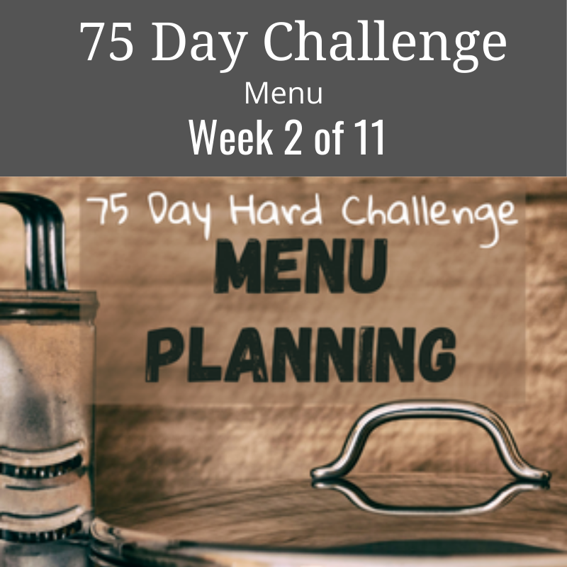 75 Day Challenge Meal Plan